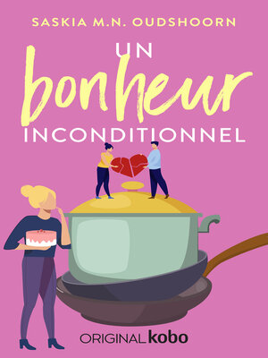 cover image of Un Bonheur inconditionnel